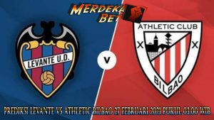 Prediksi Bola Levante Vs Athletic Bilbao 27 Februari 2021