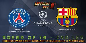 Prediksi Paris Saint Germain Vs Barcelona 11 Maret 2021