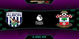 Prediksi Bola West Brom Vs Southampton 13 April 2021