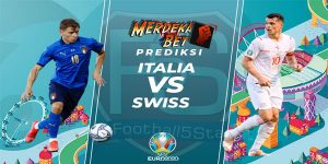 Prediksi Italia Vs Swiss 17 Juni 2021